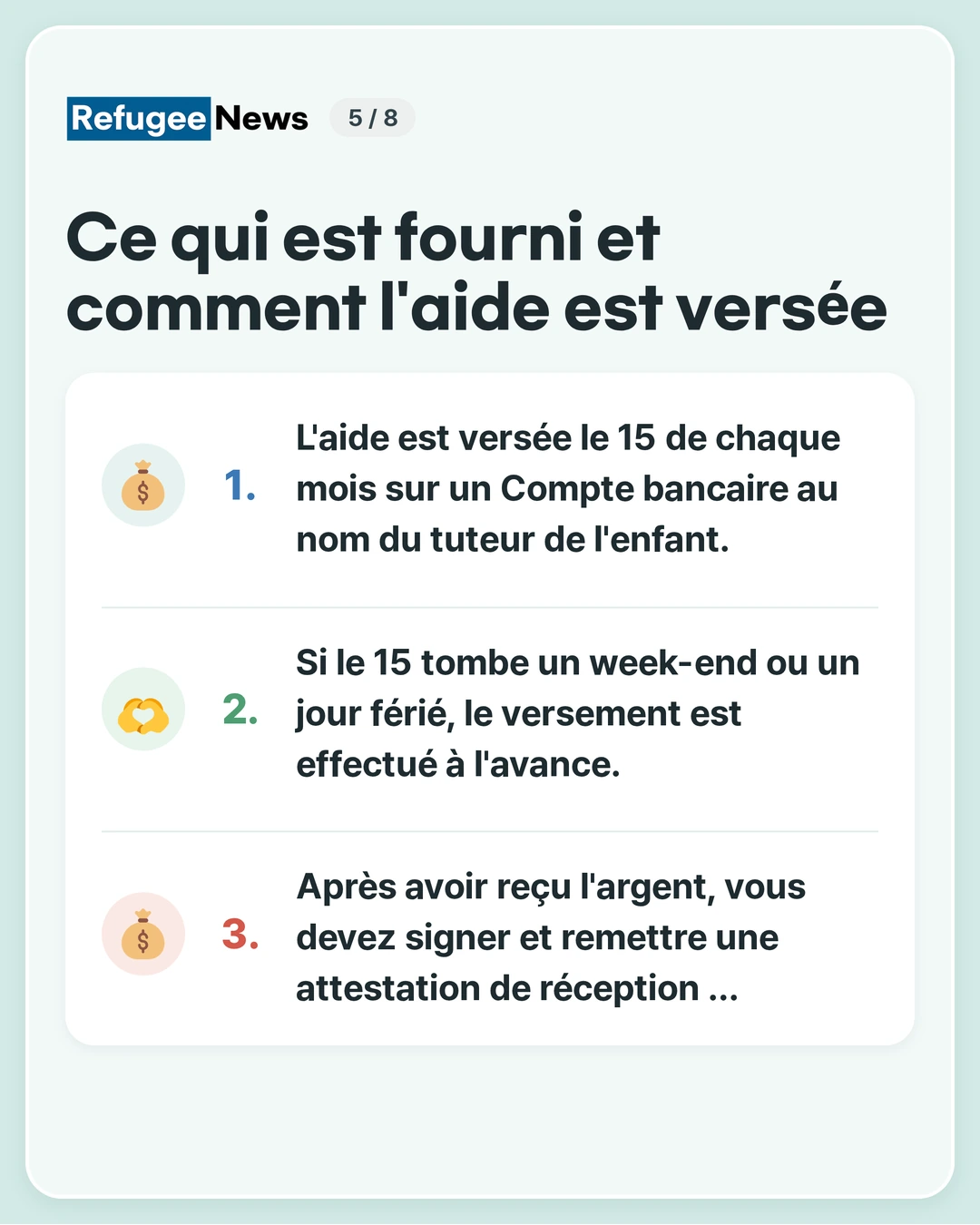 Ce qui est fourni et comment l'aide est versée Un Compte bancaire au nom du tuteur est nécessaire. Si vous avez des difficultés à vous procurer un compte … L'aide est versée le 15 de chaque mois sur un Compte bancaire au nom du tuteur de l'enfant. Si le 15 tombe un week-end ou un jour férié, le versement est effectué à l'avance. Après avoir reçu l'argent, vous devez signer et remettre une attestation de réception …